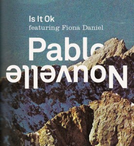 Introducing... Pablo Nouvelle
