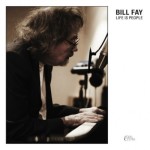 Bill Fay -’Life Is People.’ (Dead Oceans)