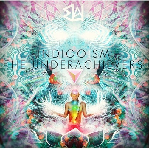 The Underachievers - Indigoism (Brainfeeder)