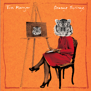 Tom Morgan – Orange Syringe (Fire Records)