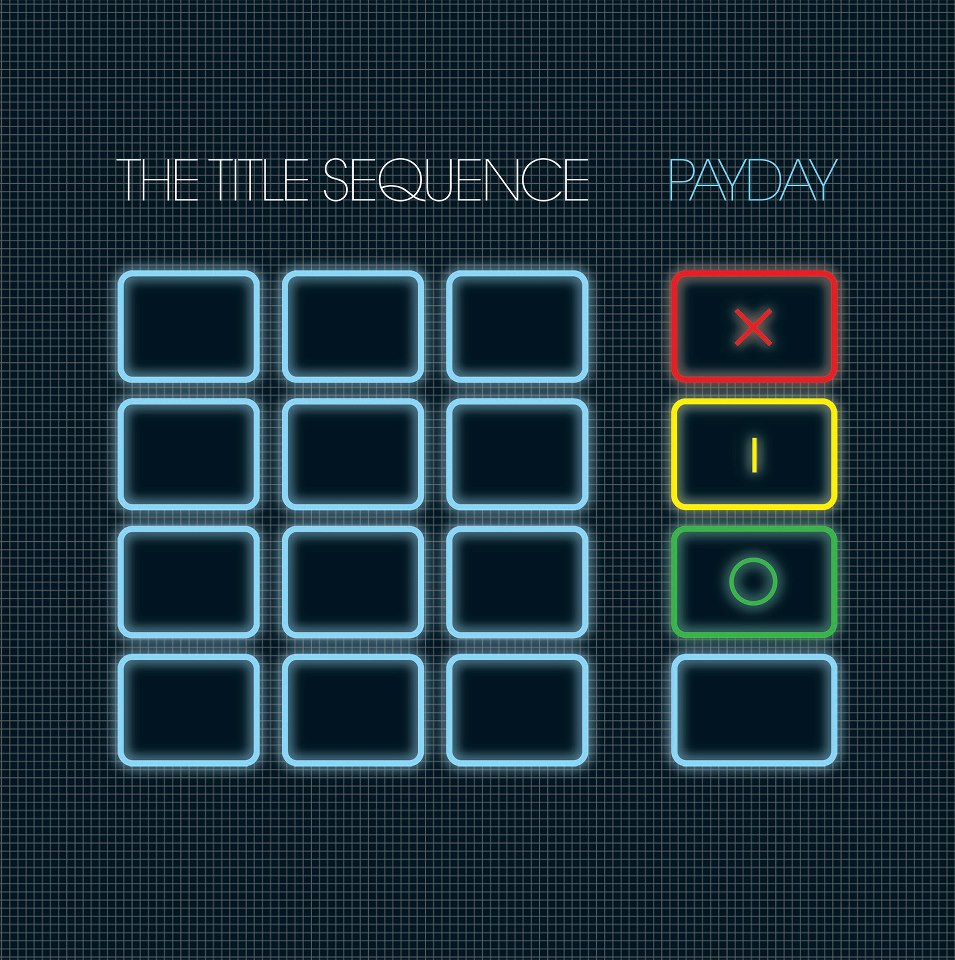 Track Of The Day #219: The Title Sequence - Payday