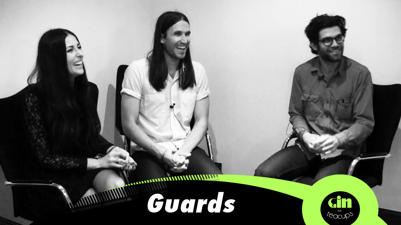 Guards @ Gin In Tea Cups Sessions