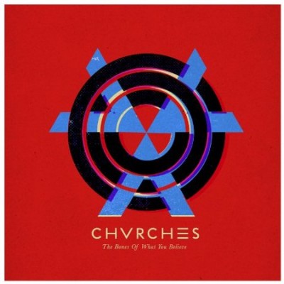 Chvrches - The Bones Of What You Believe (Virgin)