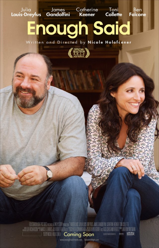 FILMS: Enough Said