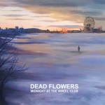 Dead Flowers - 'Midnight At the Wheel Club' (Hee Haw)