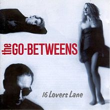 Dive For Your Memory: The Go-Betweens' 16 Lovers Lane 25 Years On