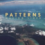 Patterns - Waking Lines (Melodic)
