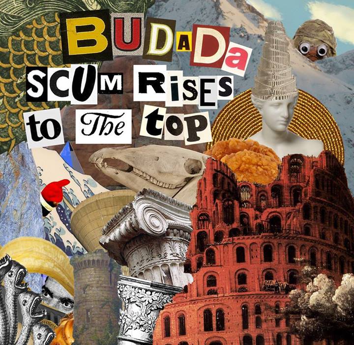 Budada - 'Scum Rises To The Top' EP (Self Released)