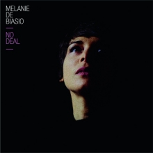 Melanie de Biasio - NO DEAL (Play It Again Sam)