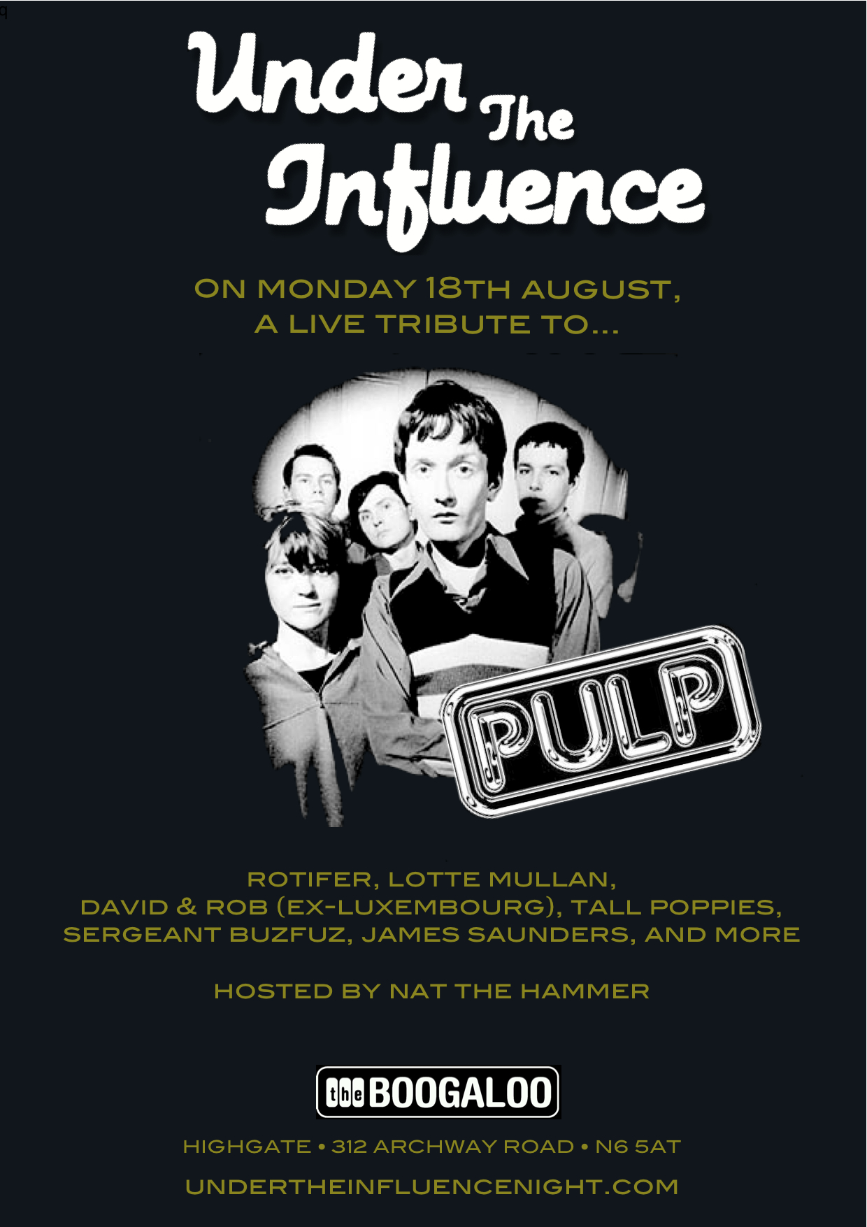 Under The Influence: PULP Special announced for August