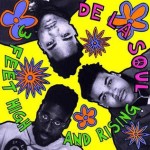 Diamonds and Rust: De La Soul - '3 Feet High And Rising'