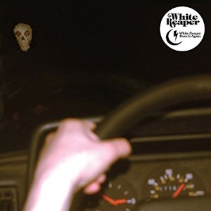 White Reaper - White Reaper Does I Again