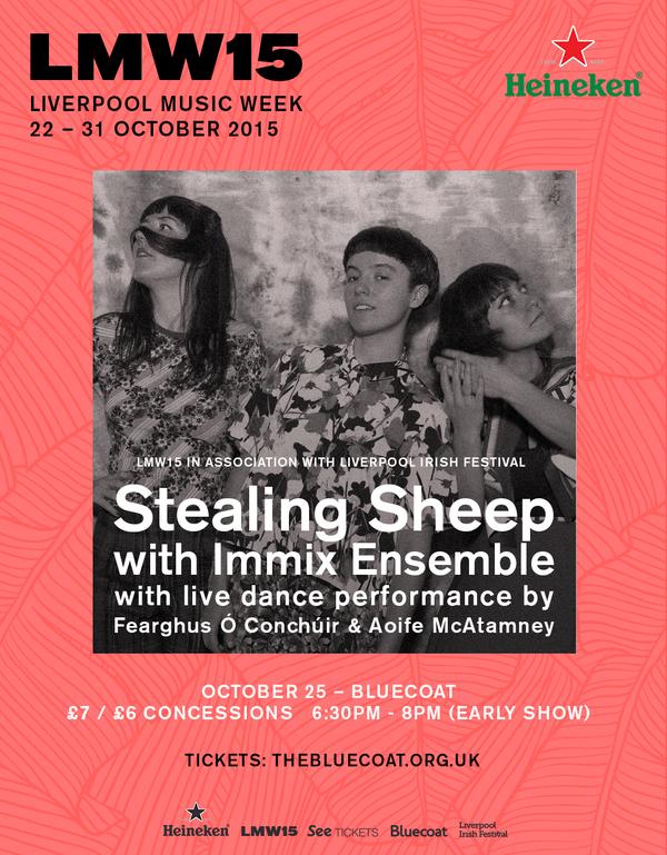 Stealing Sheep, Immix Ensemble, Fearghus Ó Conchúir - Bluecoat, Liverpool, 25th October 2015