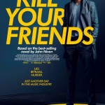 FILM IN FOCUS: Kill Your Friends(Dir: Owen Harris)