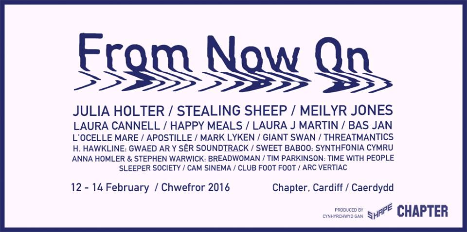 FESTIVAL REPORT:  From Now On - Cardiff, 12th - 14th February 2016