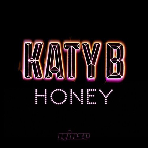 Katy B - Honey (Rinse)