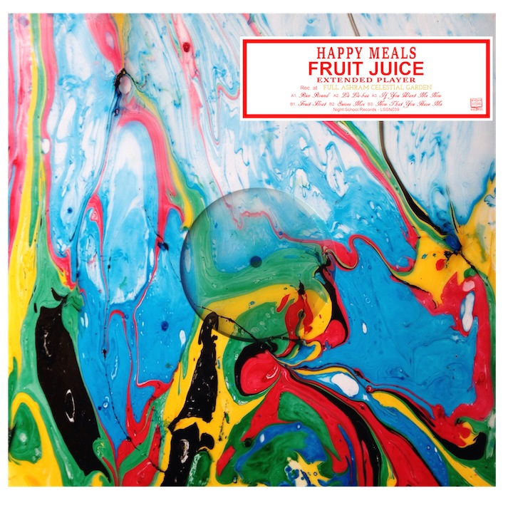Happy Meals - Fruit Juice (Night School Records)