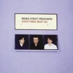 Everything Must Go at 20: If Everything was the End