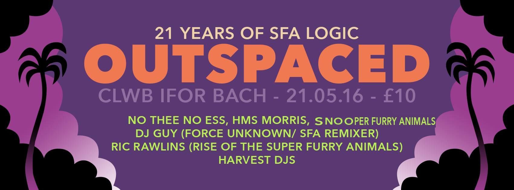 NEWS: Something 4 The Weekend: Outspaced - A Celebration of 21 Years of Super Furry Logic in Cardiff this Saturday!