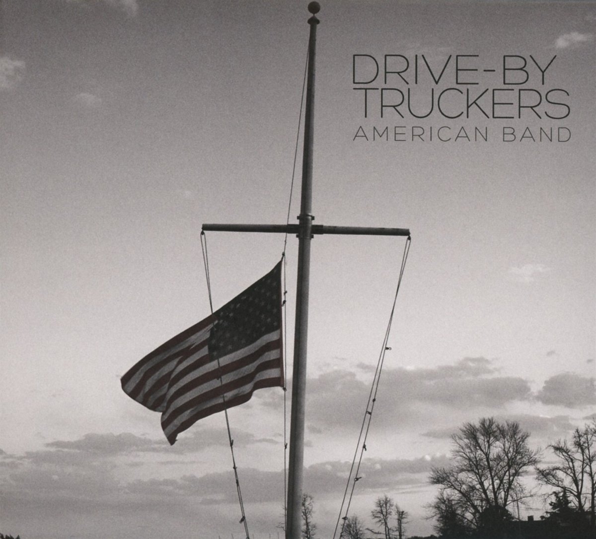 Drive-By Truckers - American Band (ATO Records)