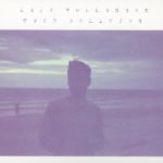 Leif Vollebekk - Twin Solitude (Secret City Records)