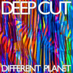 Deep Cut - Different Planet (Gare Du Nord)