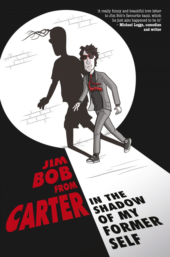 Book Review: Jim Bob – In The Shadow Of My Former Self (Cherry Red)