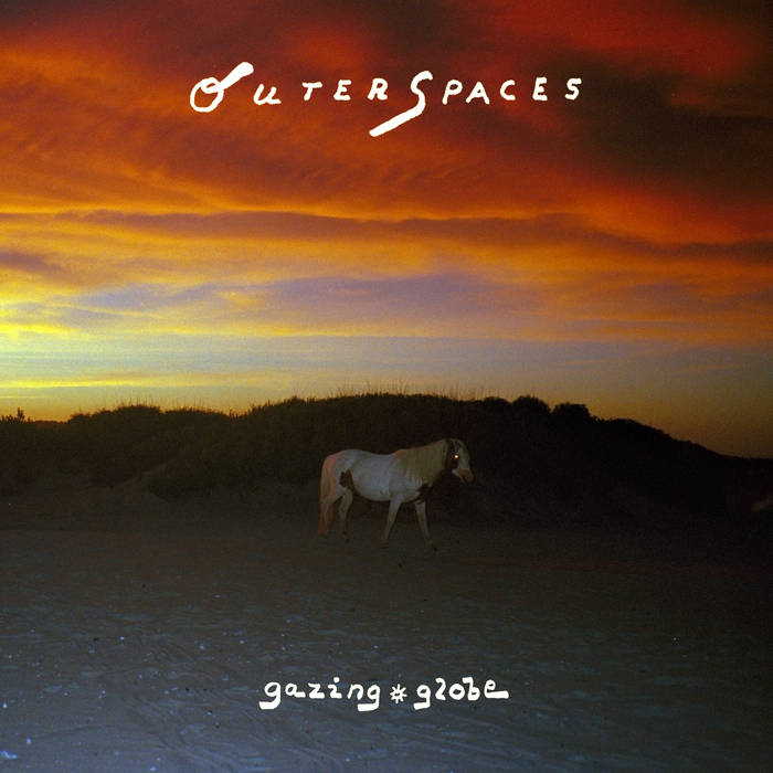 Outer Spaces - Gazing Globe (Western Vinyl)