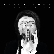 Jesca Hoop - Stonechild (Memphis Industries)