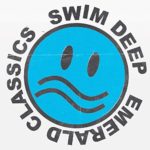 SWIM DEEP – EMERALD CLASSICS (COOKING VINYL)