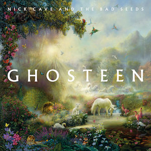 Ghosteen Nick Cave and the Bad Seeds