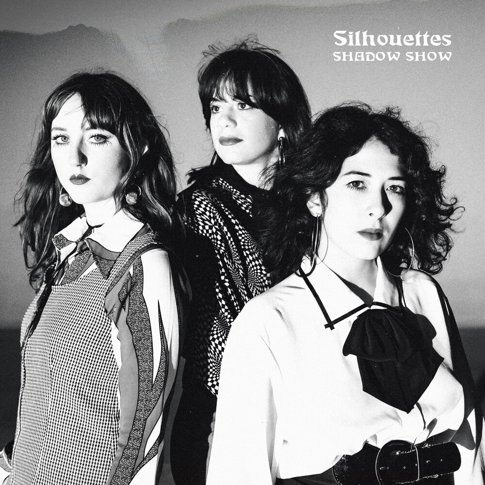 Shadow Show - Silhouettes (Burger Records and Stolen Body Records)