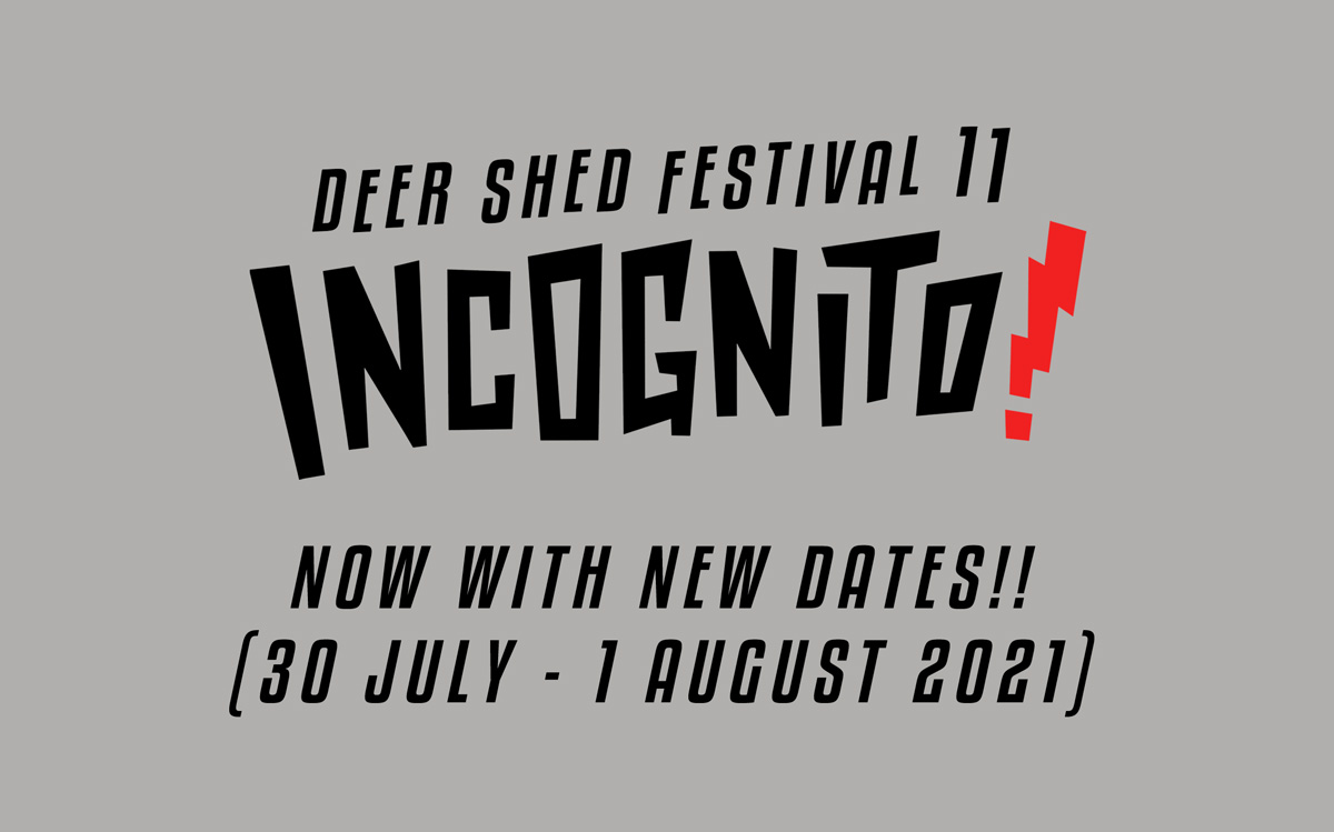 NEWS: POSTPONEMENT OF DEER SHED FESTIVAL 11