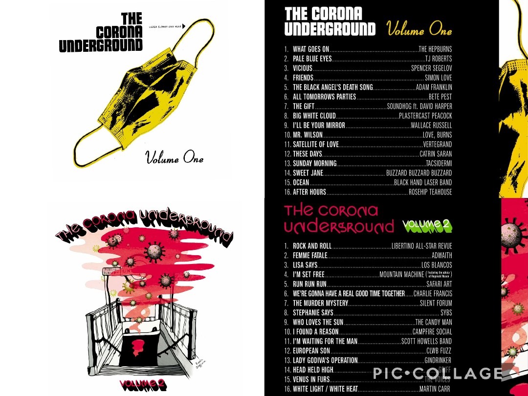 'The Corona Underground’ A 2- Volume compilation of 30 Welsh artists covering the Velvet Underground for good causes