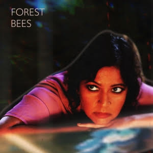 FOREST BEES - FOREST BEES (BANDCAMP)
