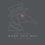 NEWS: Fiat Lux return with new single '(How Will We Ever) Work This Way‘
