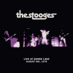 NEWS: The Stooges to release recording of last show with original lineup
