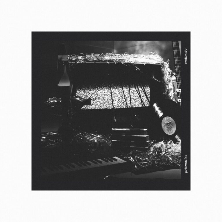 Prismatics - Endlessly EP (Self released)