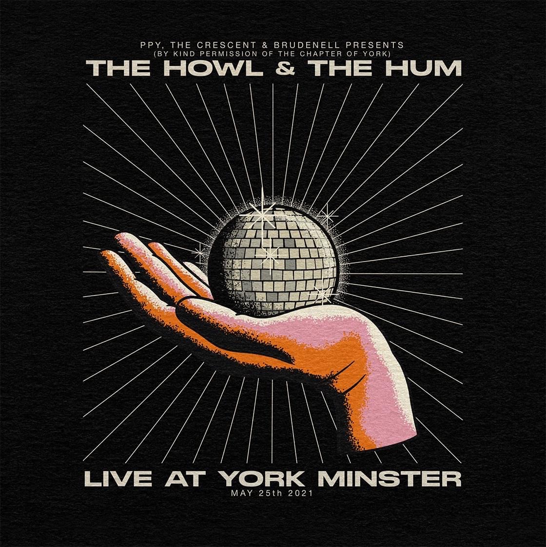 NEWS: The Howl & The Hum - Live At York Minster (Live Stream)