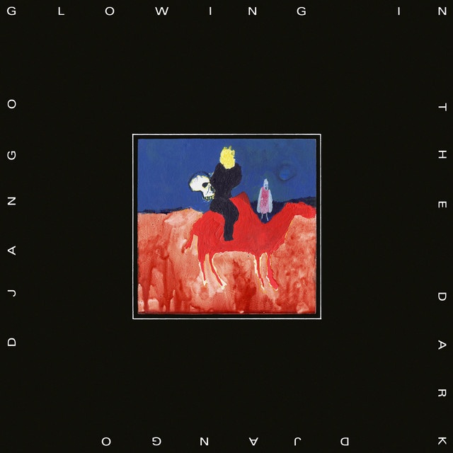 Django Django - Glowing In The Dark (Because Music)