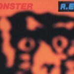 Crush wth Eyeliner: R.E.M. - Monster