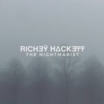 NEWS: Richey Hackett releases cinematic ambient album 'The Nightmarist'