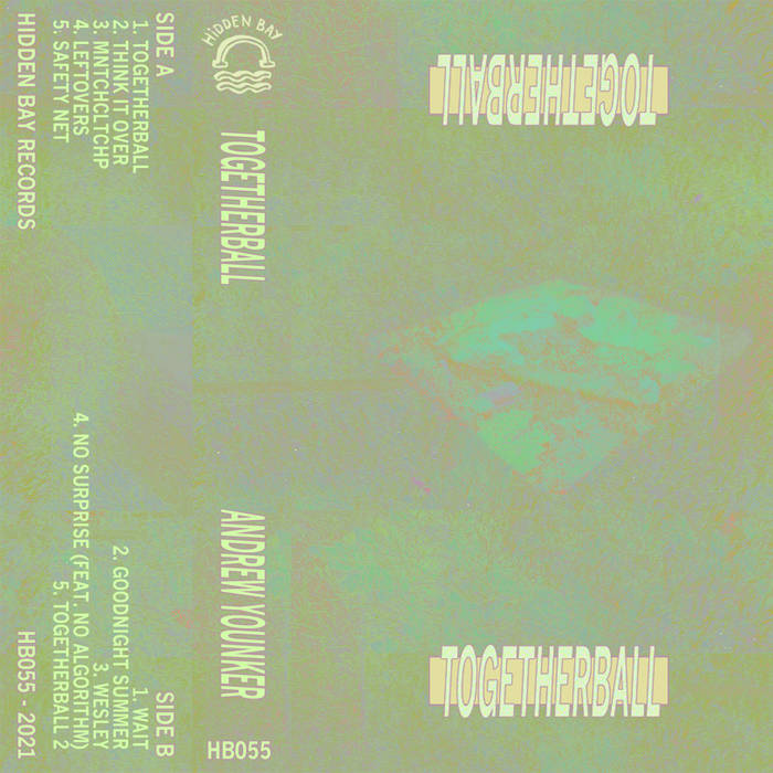 Andrew Younker - Togetherball (Hidden Bay Records)