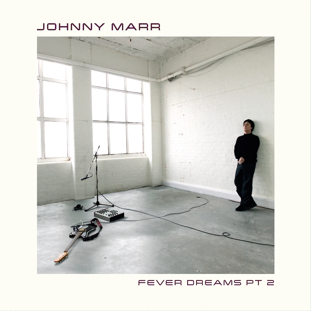 Johnny Marr - Fever Dreams Pt.2 (BMG)