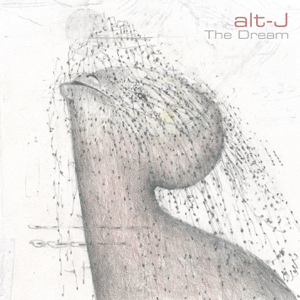 alt-J - The Dream (Infectious)
