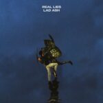 Real Lies - Lad Ash (Unreal)