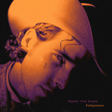 Ryder the Eagle - Follymoon (Self-Released)