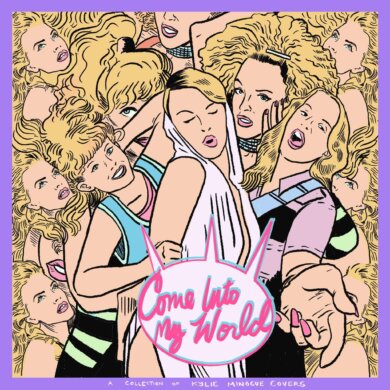 NEWS: 'Come Into My World: a collection of Kylie Minogue covers' Tracklist revealed and covers by Siobhan Wilson, Y Dail and Feral Five