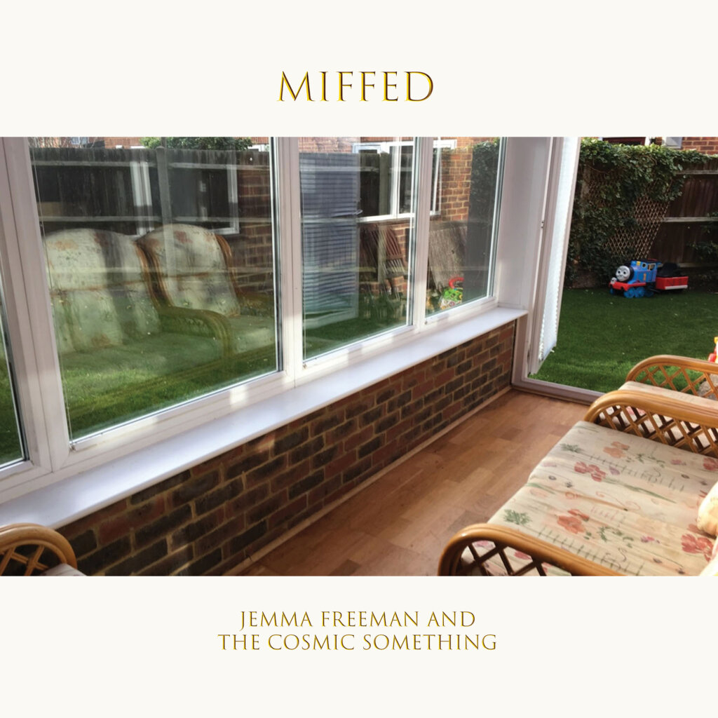 IN CONVERSATION: Jemma Freeman & The Cosmic Something 23 Miffed Packshot