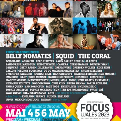 NEWS: Billy Nomates, Dream Wife, The Coral, A Guy Called Gerald, The Joy Formidable amongst first wave of acts for Focus Wales 2023